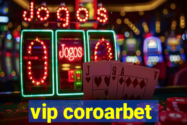 vip coroarbet